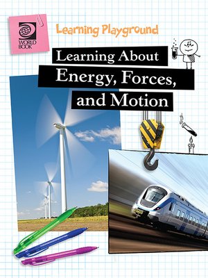 cover image of Learning About Energy, Forces, and Motion